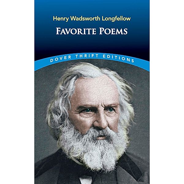 Favorite Poems / Dover Thrift Editions: Poetry, Henry Wadsworth Longfellow