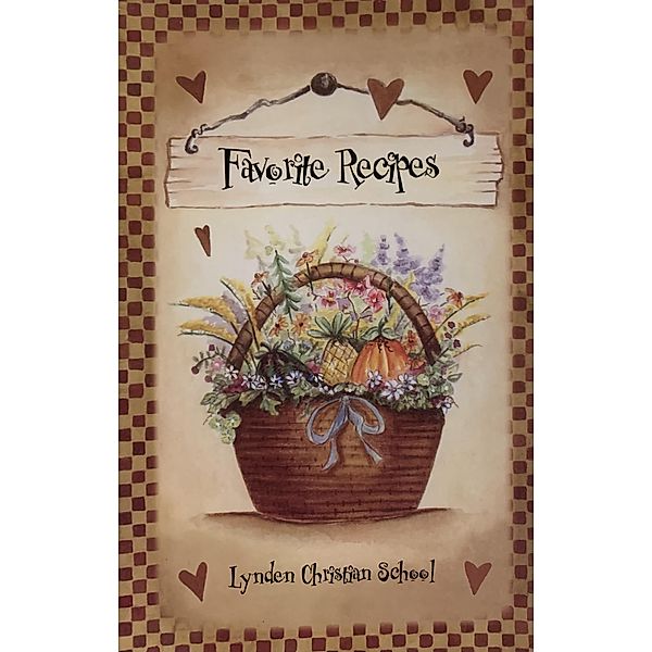 Favorite Recipes 2002, Lynden Christian Schools