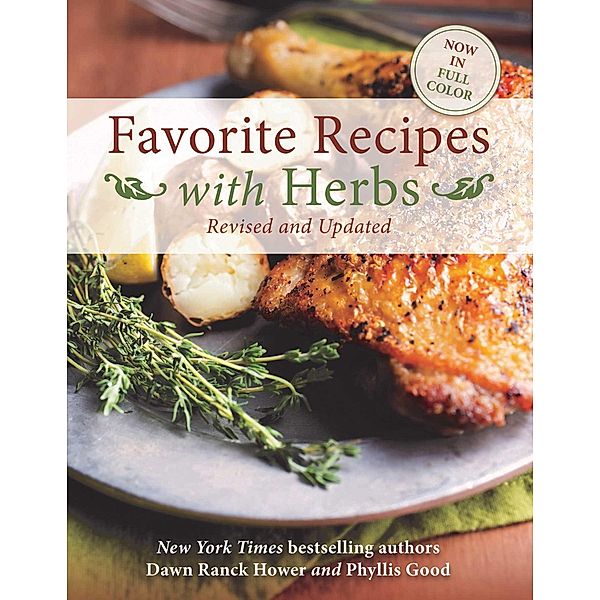 Favorite Recipes with Herbs, Dawn Ranck Hower, Phyllis Good