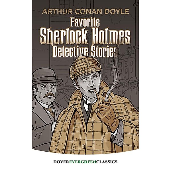 Favorite Sherlock Holmes Detective Stories / Dover Children's Evergreen Classics, Arthur Conan Doyle