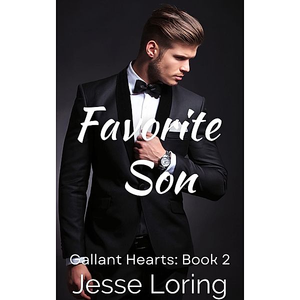 Favorite Son (Gallant Hearts, #2) / Gallant Hearts, Jesse Loring