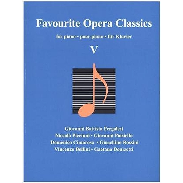 Favourite Opera Classics, für Klavier