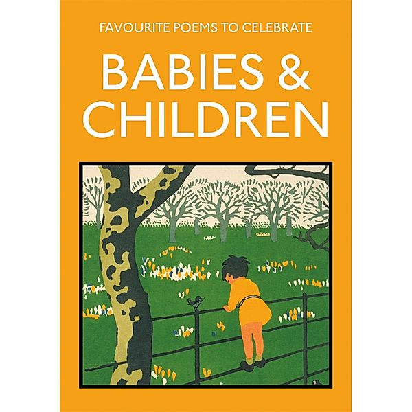 Favourite Poems to Celebrate Babies and Children