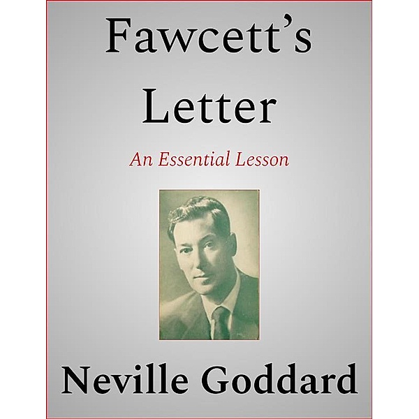 Fawcett's Letter, Neville Goddard