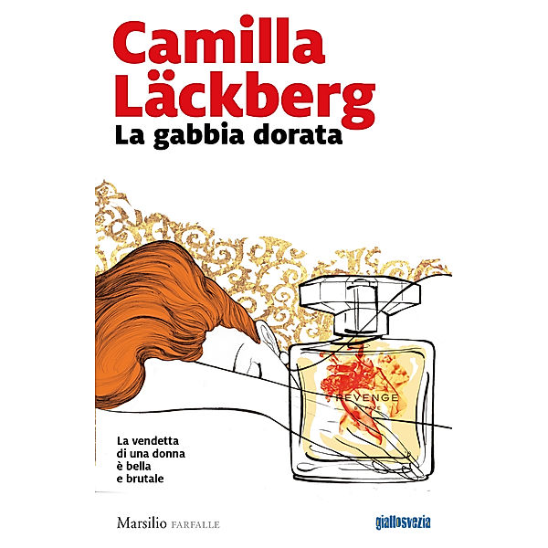 Faye: La gabbia dorata, Camilla Läckberg