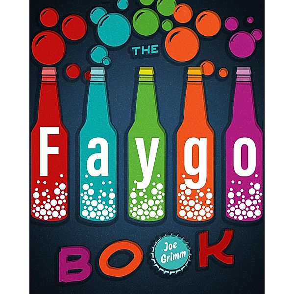 Faygo Book, Joe Grimm