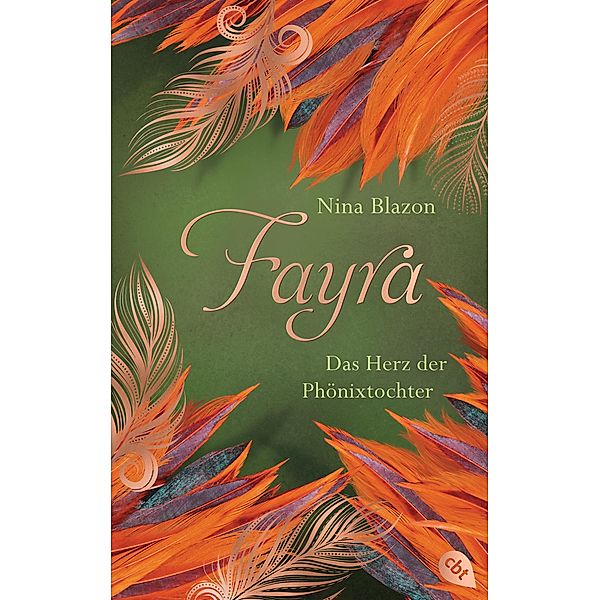 FAYRA - Das Herz der Phönixtochter, Nina Blazon