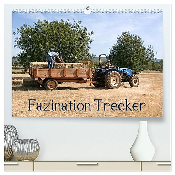 Fazination Trecker (hochwertiger Premium Wandkalender 2024 DIN A2 quer), Kunstdruck in Hochglanz, insideportugal