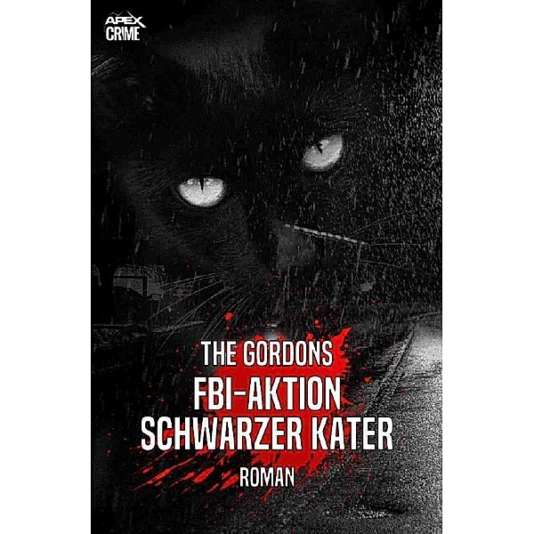 FBI-AKTION SCHWARZER KATER, The Gordons