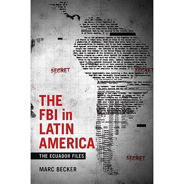 FBI in Latin America / Radical Perspectives, Becker Marc Becker