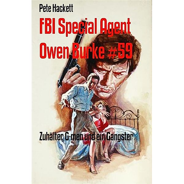 FBI Special Agent Owen Burke #59, Pete Hackett