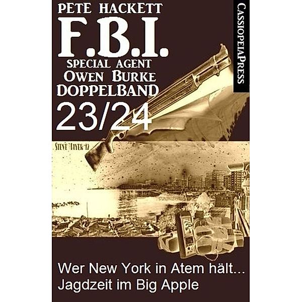 FBI Special Agent Owen Burke Folge 23/24 - Doppelband, Pete Hackett