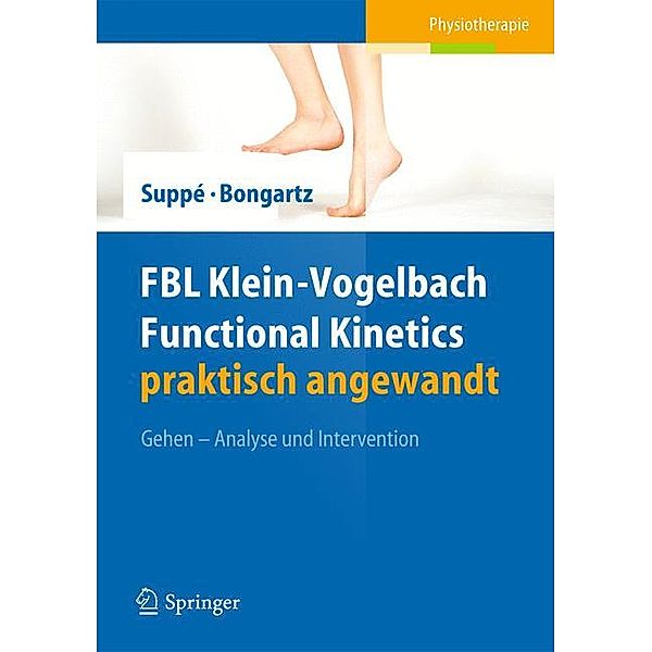 FBL Klein-Vogelbach Functional Kinetics praktisch angewandt.Bd.3