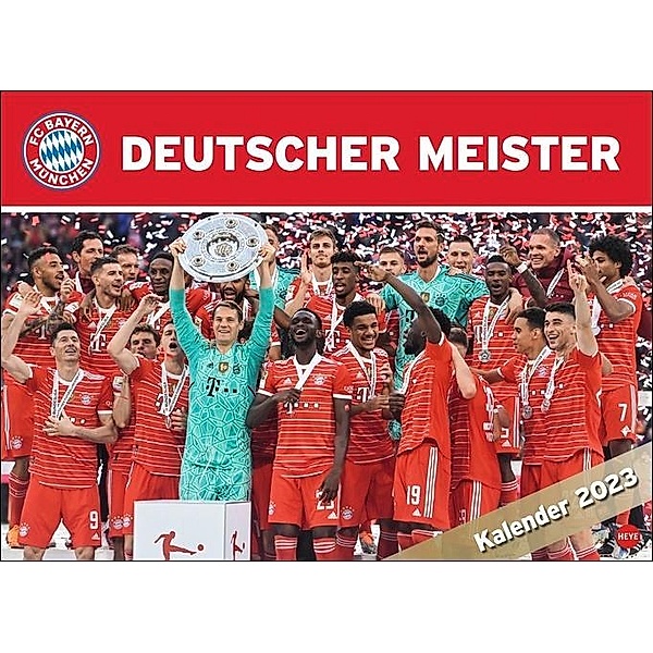 FC Bayern München Edition. Großer Wandkalender 2023. Spektakulärer Fotokalender mit allen Stars des FC Bayern. Wandkalen