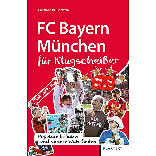 FC Bayern München für Klugscheisser, Christoph Bausenwein