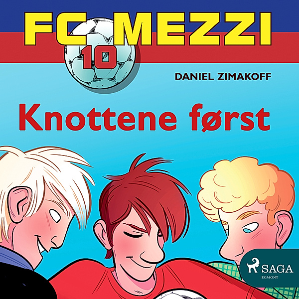 FC Mezzi - 10 - FC Mezzi 10 - Knottene først, Daniel Zimakoff