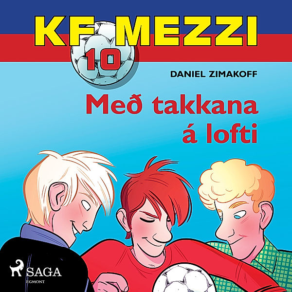 FC Mezzi - 10 - KF Mezzi 10 - Með takkana á lofti, Daniel Zimakoff