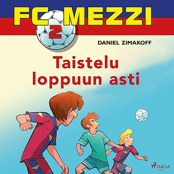 FC Mezzi - 2 - FC Mezzi 2 - Taistelu loppuun asti, Daniel Zimakoff