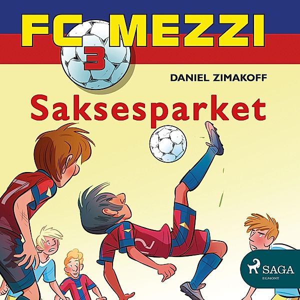 FC Mezzi - 3 - FC Mezzi 3 - Saksesparket, Daniel Zimakoff