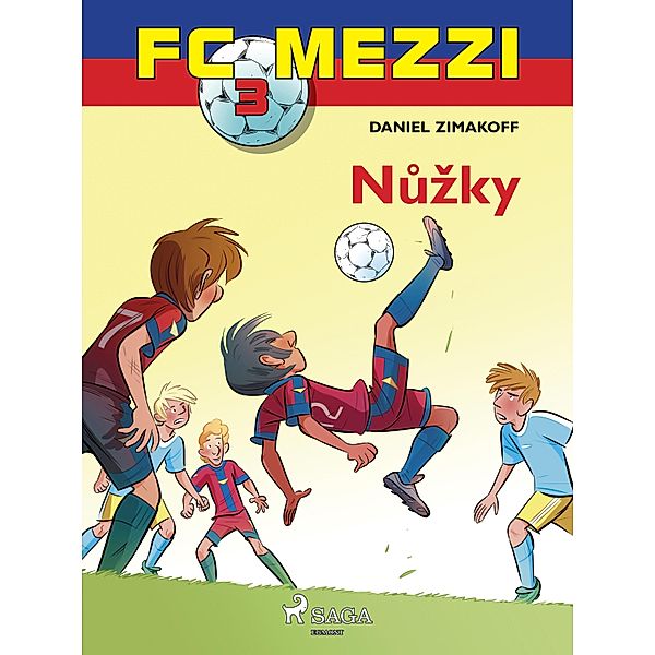 FC Mezzi 3: Nuzky / FC Mezzi Bd.3, Daniel Zimakoff