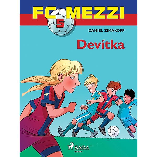 FC Mezzi 5: Devítka / FC Mezzi Bd.5, Daniel Zimakoff