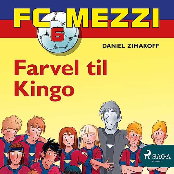 FC Mezzi - 6 - FC Mezzi 6 - Farvel til Kingo, Daniel Zimakoff