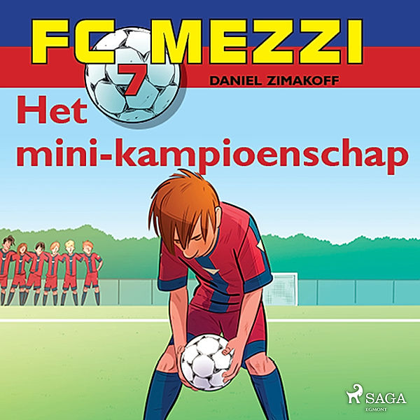 FC Mezzi - 7 - FC Mezzi 7 - Het mini-kampioenschap, Daniel Zimakoff