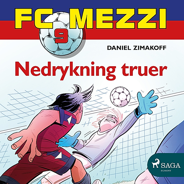 FC Mezzi - 9 - FC Mezzi 9 - Nedrykning truer, Daniel Zimakoff