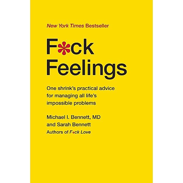 F*ck Feelings, Michael Bennett, Sarah Bennet