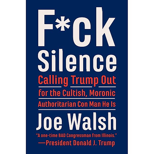 F*ck Silence, Joe Walsh
