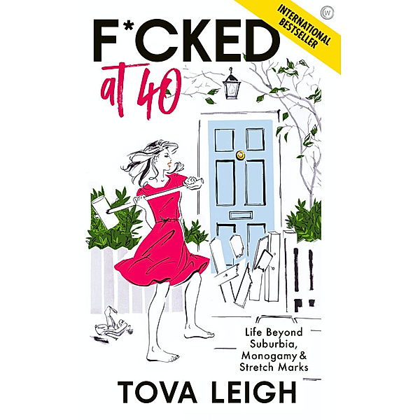 F*cked at 40, Tova Leigh