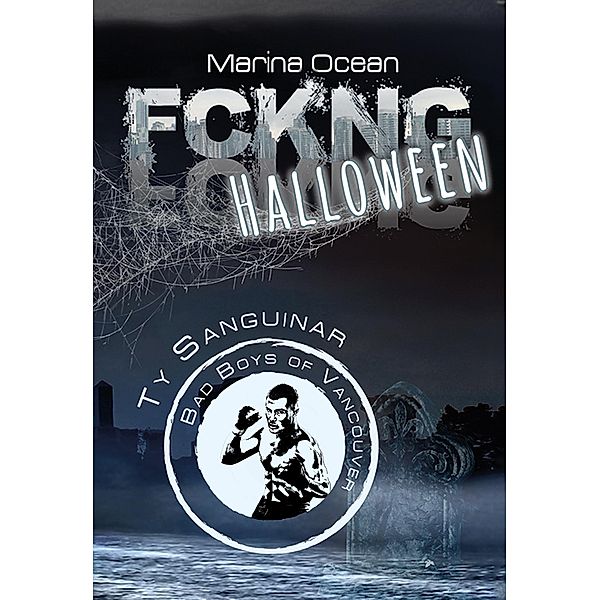 FCKNG Halloween / Vancouver Underground Bd.4, Marina Ocean