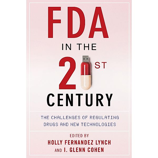 FDA in the Twenty-First Century