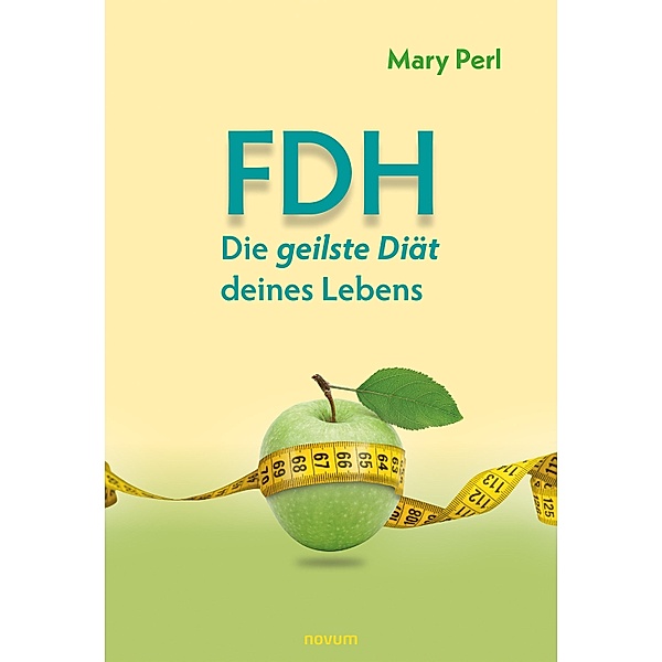 FDH - Die geilste Diät deines Lebens, Mary Perl