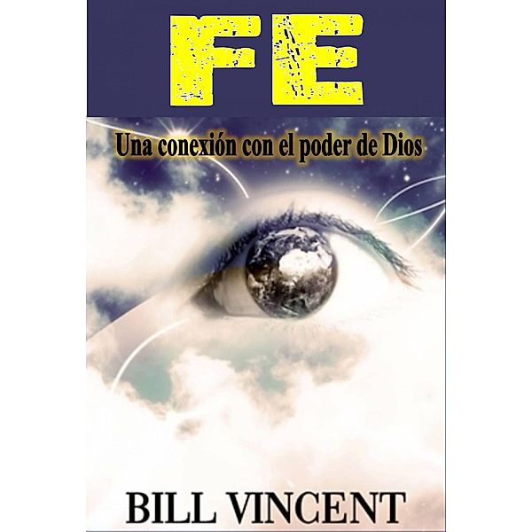 Fe, Bill Vincent