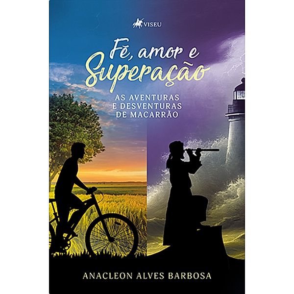 Fé, Amor e Superação, Anacleon Alves Barbosa
