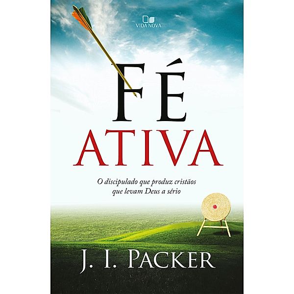 Fé ativa, J. I. Packer