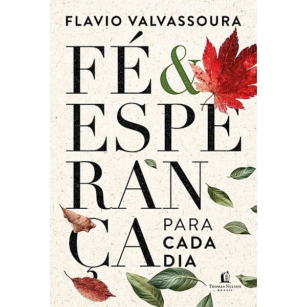 Fé e Esperança para cada dia, Flavio Valvassoura