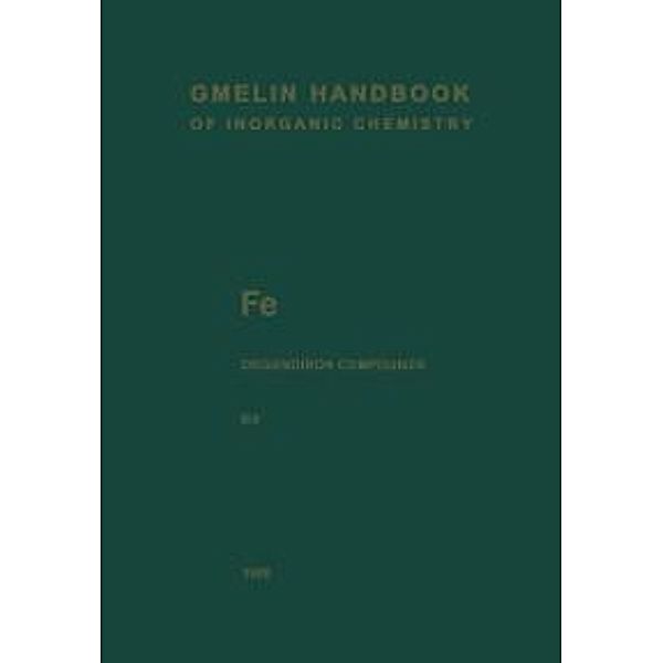Fe Organoiron Compounds / Gmelin Handbook of Inorganic and Organometallic Chemistry - 8th edition Bd.F-e / A-C / B / 9, Adolf Slawisch