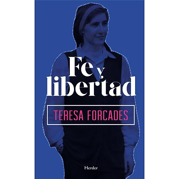 Fe y libertad, Teresa Forcades