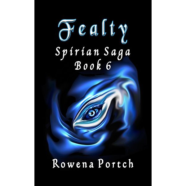 Fealty / Aeon Enterprises, Inc., Rowena Portch