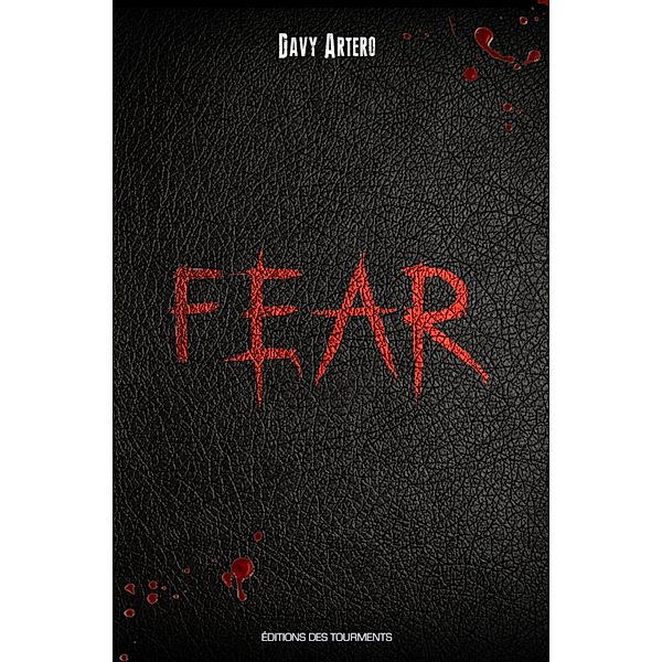 Fear, Davy Artero