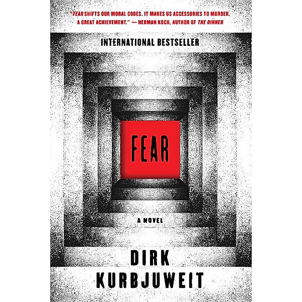 Fear, Dirk Kurbjuweit