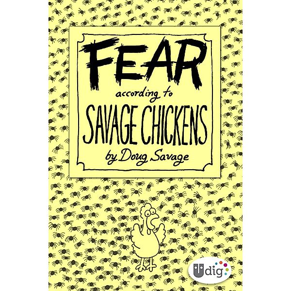 Fear According to Savage Chickens / UDig, Doug Savage
