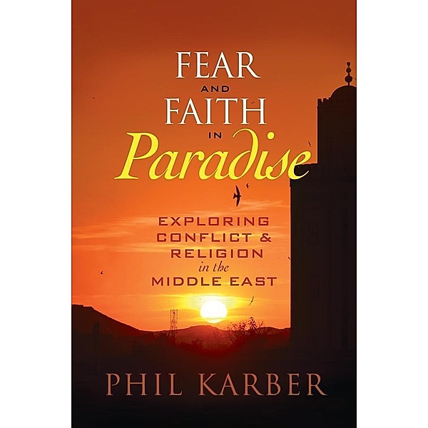 Fear and Faith in Paradise, Phil Karber