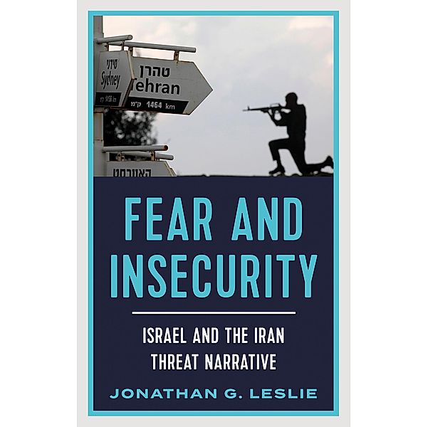 Fear and Insecurity, Jonathan G. Leslie