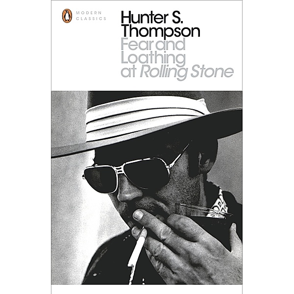 Fear and Loathing at Rolling Stone, Hunter S Thompson