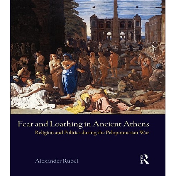 Fear and Loathing in Ancient Athens, Alexander Rubel, Michael Vickers