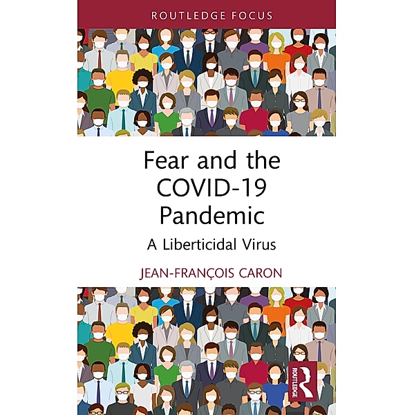 Fear and the COVID-19 Pandemic, Jean-François Caron