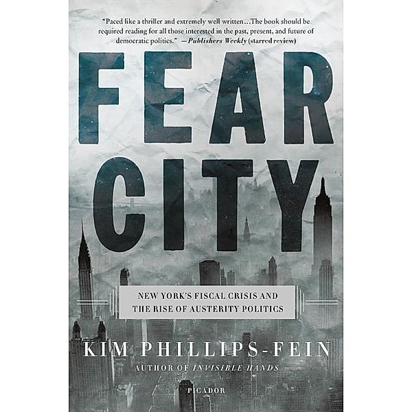 FEAR CITY, Kim Phillips-Fein